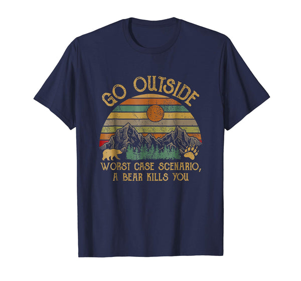 Cute Go Outside Worst Case Scenario A Bear Kills You Camping Tee  T-Shirt Navy