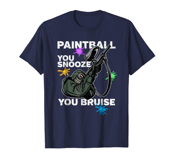 Beautiful Paintball You Snooze You Bruise Funny Paintball Tee  T-Shirt Navy