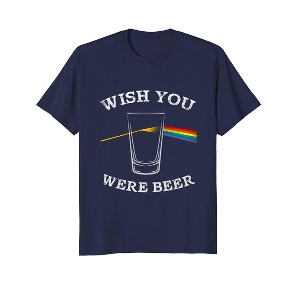 Cutest Funny Wish You Were Beer Beer Drinker  T-Shirt Navy