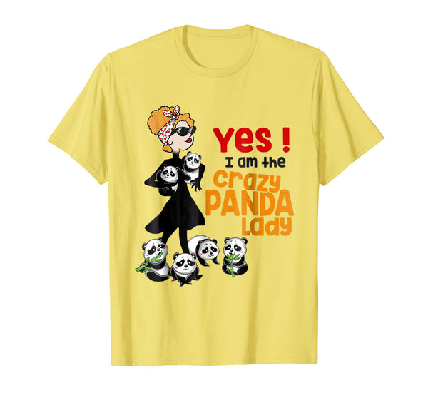 Funny Yes ! I Am The Crazy Panda Lady  T-Shirt Lemon