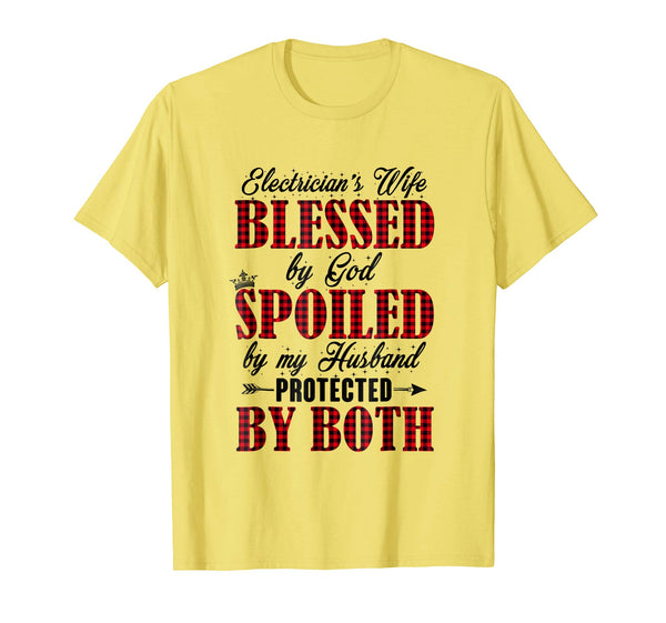 Adorable Electricians Wife Blessed By God And Spoiled  T-Shirt Lemon