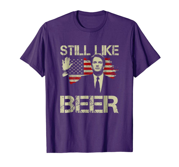 Beautiful Still Like Beer Judge Team Brett Kavanaugh  T-Shirt Purple