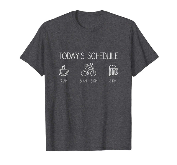 Wonderful Today's Schedule Cycling Mountain Biking Bike  T-Shirt Dark Heather