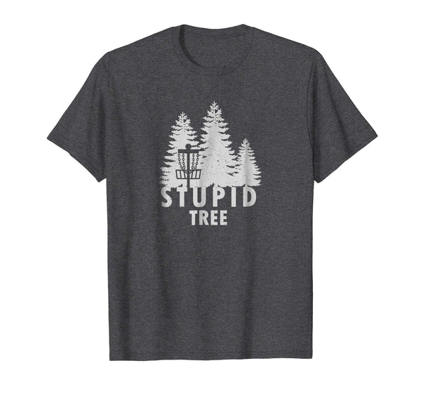 Adorable Stupid Tree Funny Disc Golf  T-Shirt Dark Heather