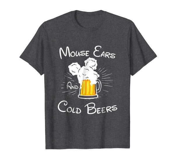 Wonderful Mouse Ears And Cold Beers Funny Drinker Drinking  T-Shirt Dark Heather