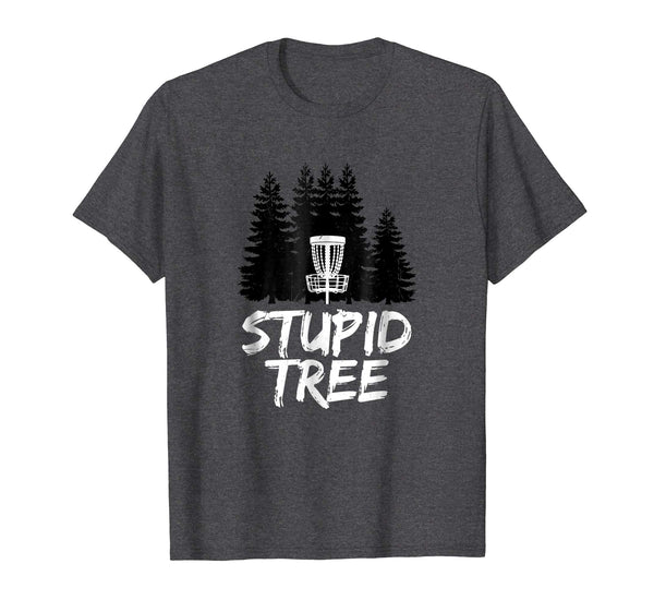 Wonderful Stupid Tree Disc Golf Funny Frisbee Golf  T-Shirt Dark Heather