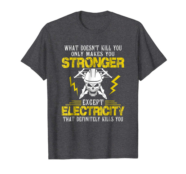 Great Electrician Funny Tee Electricity Sparky Humor Gift  T-Shirt Dark Heather
