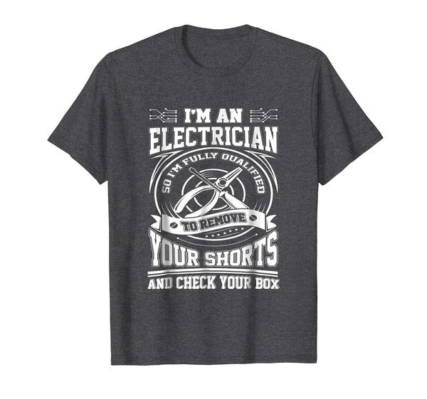 Cutest I'm An Electrician  T-Shirt Dark Heather