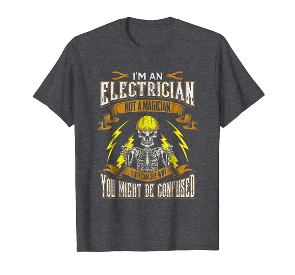 Cutest Funny Electrician Funny Gifts For Men Dad Boyfriend  T-Shirt Dark Heather