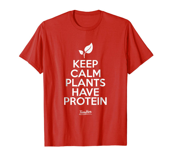Adorable Keep Calm Plants Have Protein Plant Based Funny Vegan  T-Shirt Red