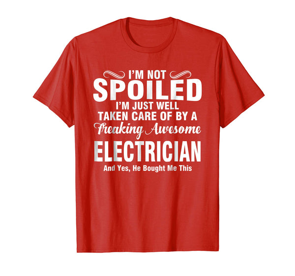 Adorable Well Taken Care Of By Electrician  T-Shirt Red