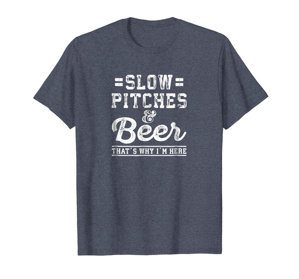 Cute Slow Pitch Adult Softball League That's Why I'm Here  T-Shirt Heather Blue