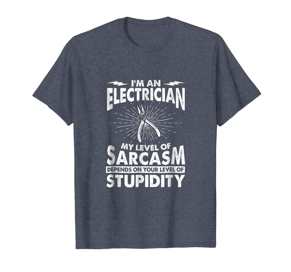 Cute Funny Electrician Sarcasm And Stupidity Tee  T-Shirt Heather Blue