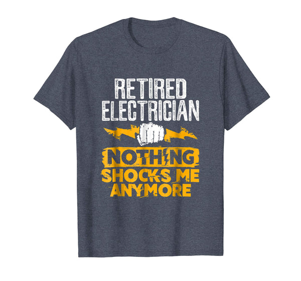 Cute Retired Electrician Funny Gifts Nothing Shocks Me  T-Shirt Heather Blue