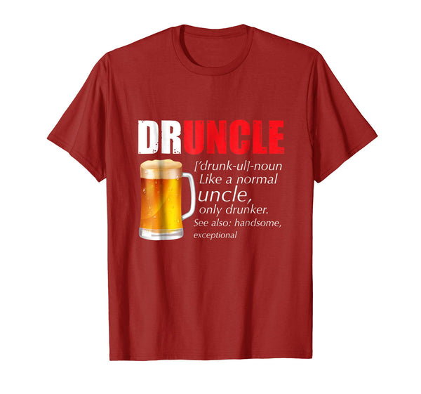 Hotest Druncle Beer Funcle  T-Shirt Cranberry