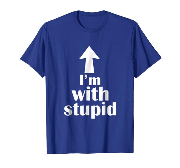 Cool I'm With Stupid Up Arrow Funny  T-Shirt Royal Blue
