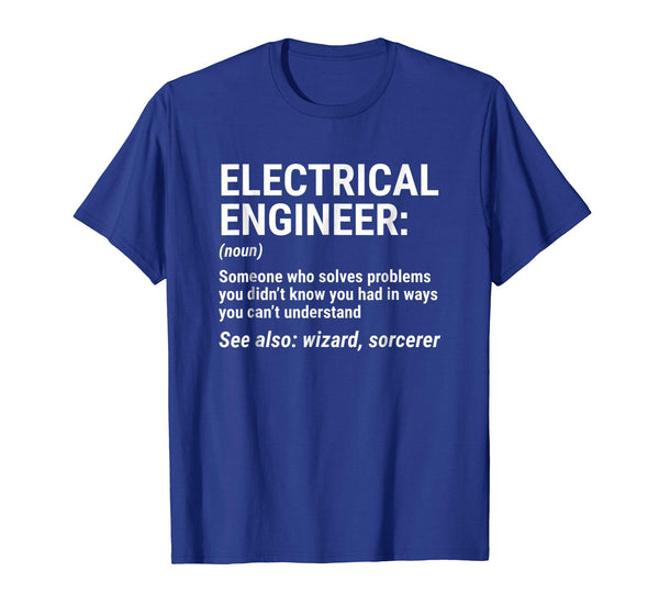 Cute Electrical Engineer Definition Funny Engineering Tee  T-Shirt Royal Blue