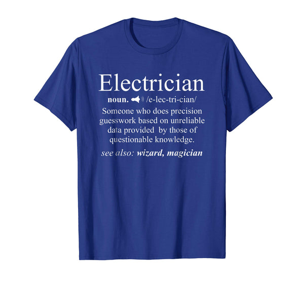 Great Noun Gifts Electrician Definition Funny Engineer Gift  T-Shirt Royal Blue