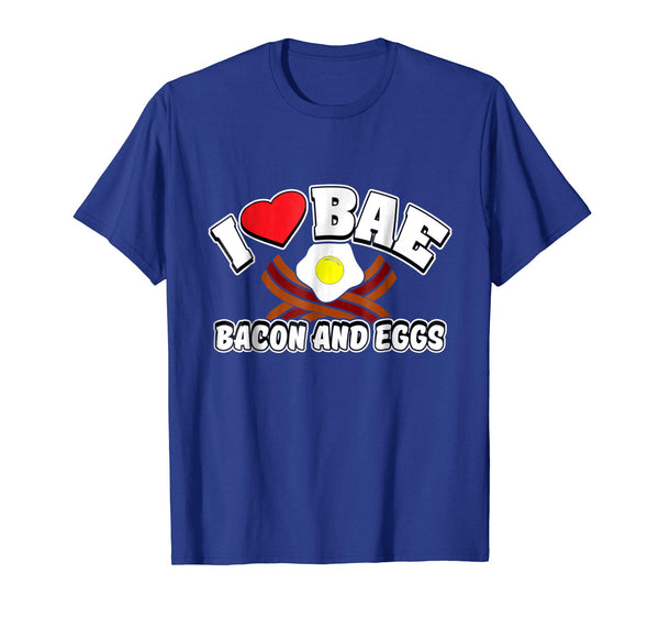 Cool I Love Bae Bacon And Eggs  T-Shirt Royal Blue