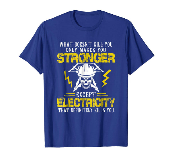 Great Electrician Funny Tee Electricity Sparky Humor Gift  T-Shirt Royal Blue