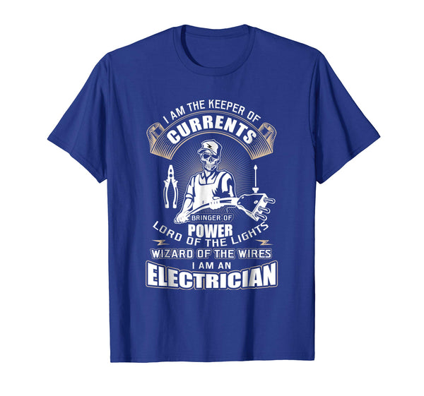 Funny I Am The Keeper Of Currents Electrician Funny  T-Shirt Royal Blue