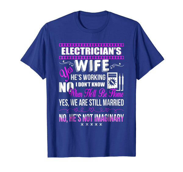 Great Electrician Wife Electrician  T-Shirt Royal Blue