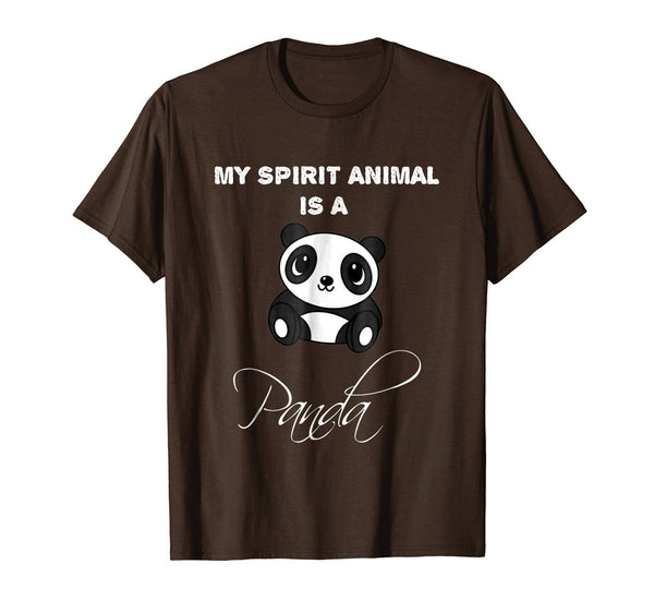 Funny My Spirit Animal Is A Panda  T-Shirt Brown