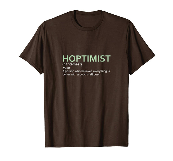 Cutest Original Hoptimist Short Sleeve For Craft Beer Lovers  T-Shirt Brown