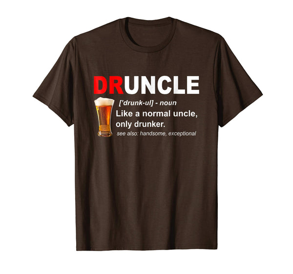 Wonderful Funny Druncle Beer Gift For Men  T-Shirt Brown