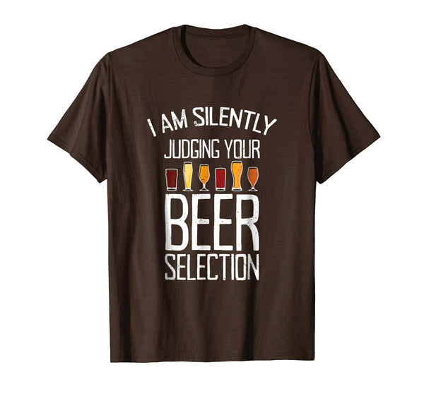 Hotest Funny Craft Beer Drinking Silently Judging Beer Snob  T-Shirt Brown