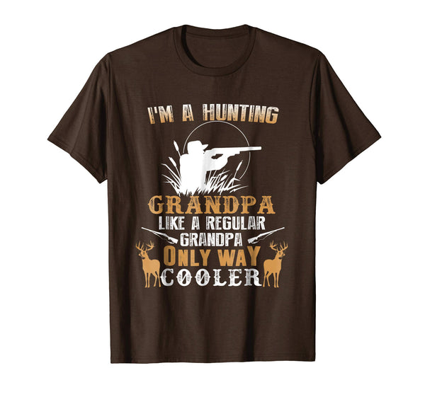 Hot I'm A Hunting Grandpa Gifts Grandfather Hunter  T-Shirt Brown