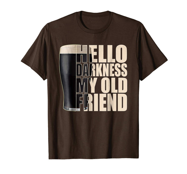 Adorable Hello Darkness My Old Friend Stout Beer  T-Shirt Brown