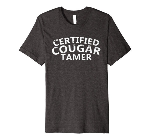 Hotest Mens Certified Cougar Tamer Cougar Hunter  T-Shirt Dark Heather
