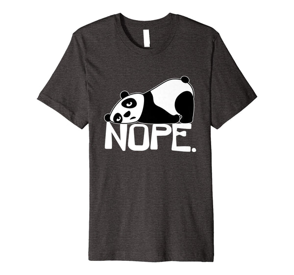Wonderful Funny Nope Not Today Lazy Panda  T-Shirt Dark Heather
