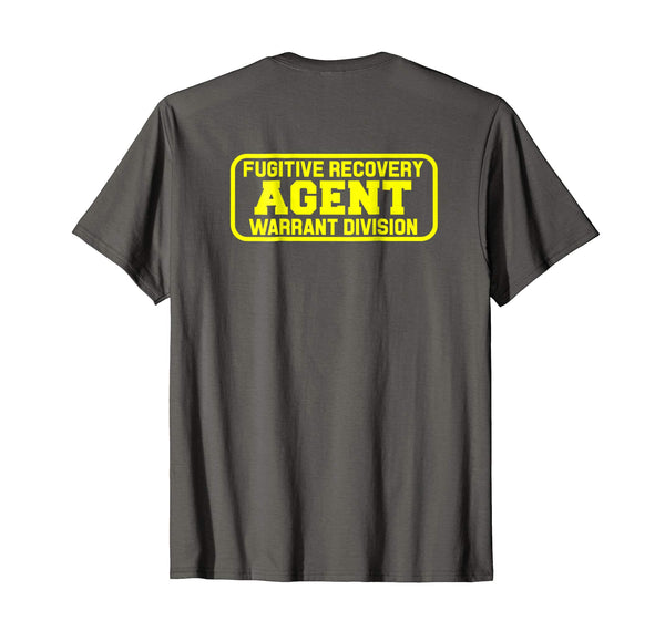 Cool Fugitive Recovery Agent For Bounty Hunters Bail  T-Shirt Asphalt