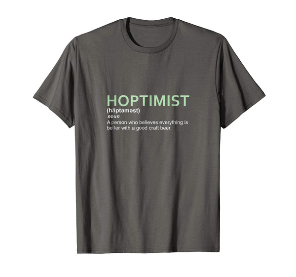 Cutest Original Hoptimist Short Sleeve For Craft Beer Lovers  T-Shirt Asphalt