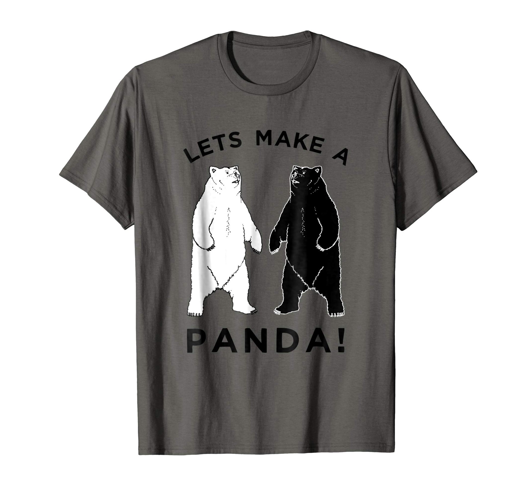 Hot Lets Make A Panda Tee Funny Bear Graphic  T-Shirt Asphalt