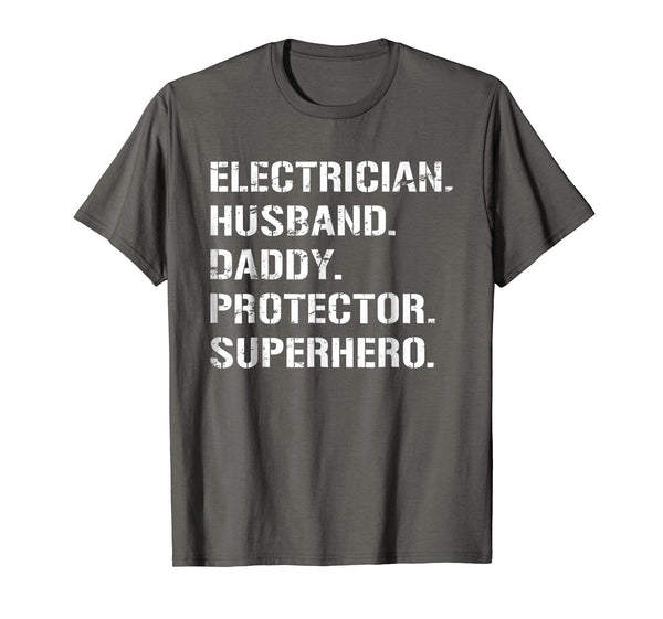Cutest Electrician Daddy And Husband Father's Day Gift  T-Shirt Asphalt