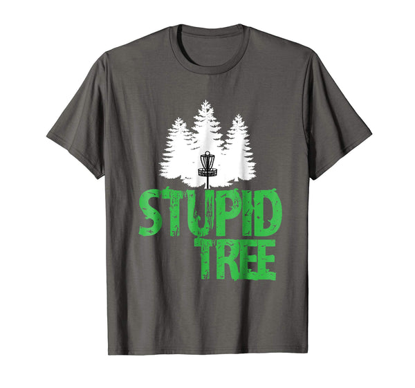 Cool Stupid Tree Disc Golf Funny Frisbee Golf Frolf Tee  T-Shirt Asphalt