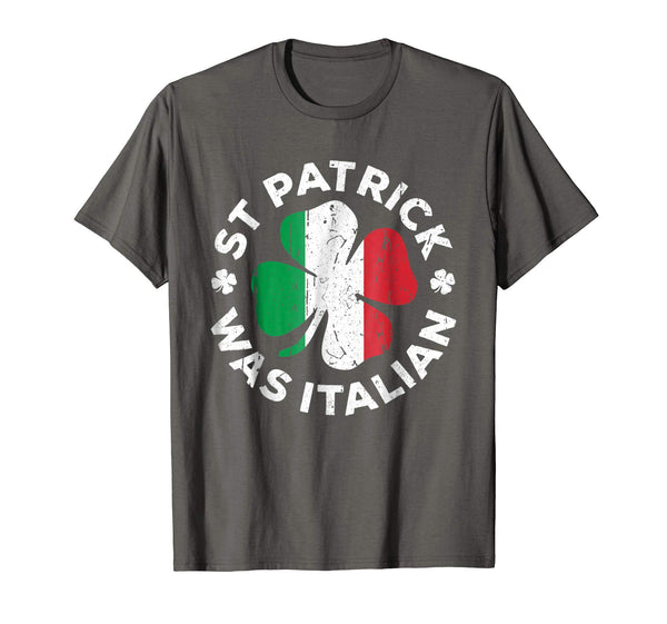 Adorable St Patrick Was Italian Funny Shamrock Italy Flag  T-Shirt Asphalt