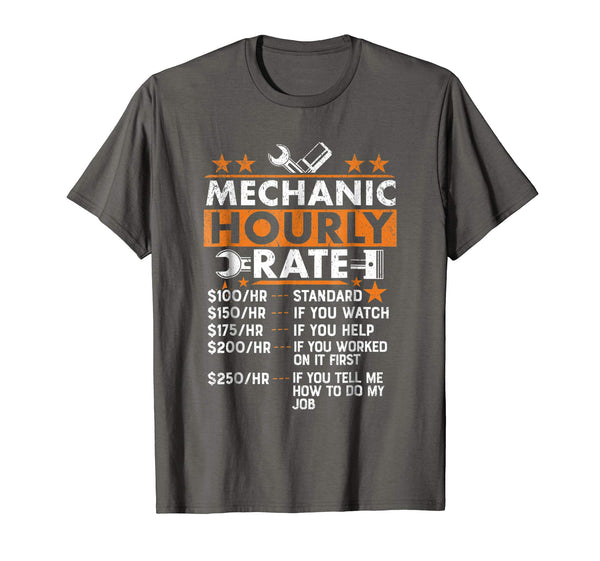 Hot Funny Auto Mechanic Hourly Rate Gift  T-Shirt Asphalt