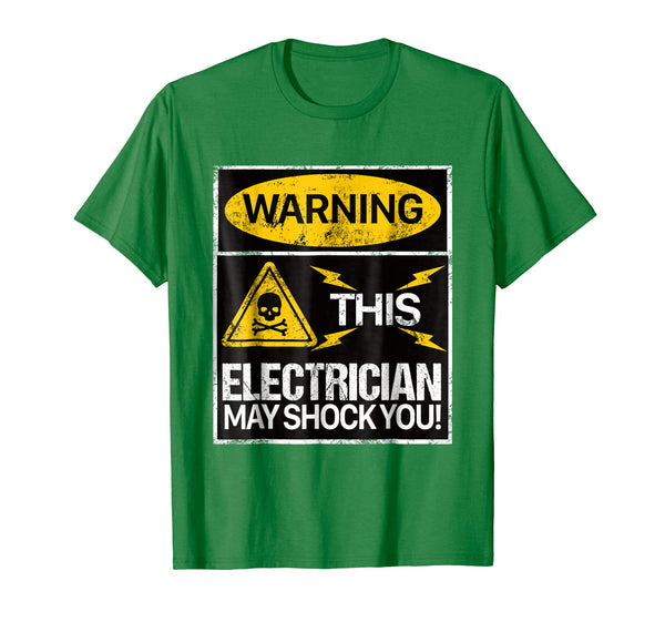 Cute Warning May Shock You Funny Electrician With Shocker  T-Shirt Kelly Green