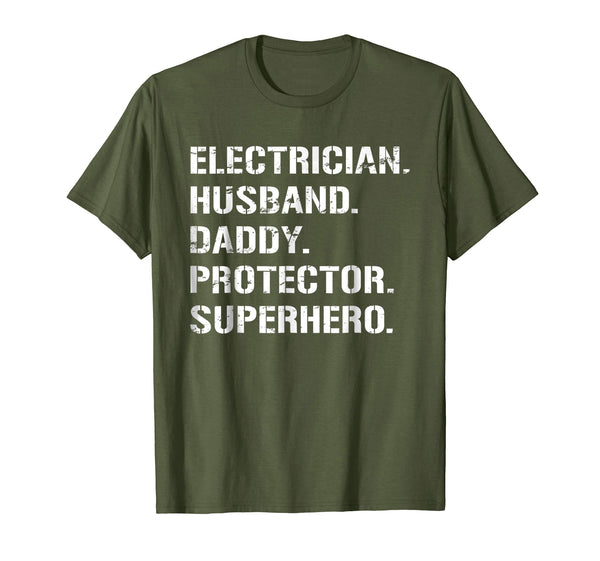 Cutest Electrician Daddy And Husband Father's Day Gift  T-Shirt Olive