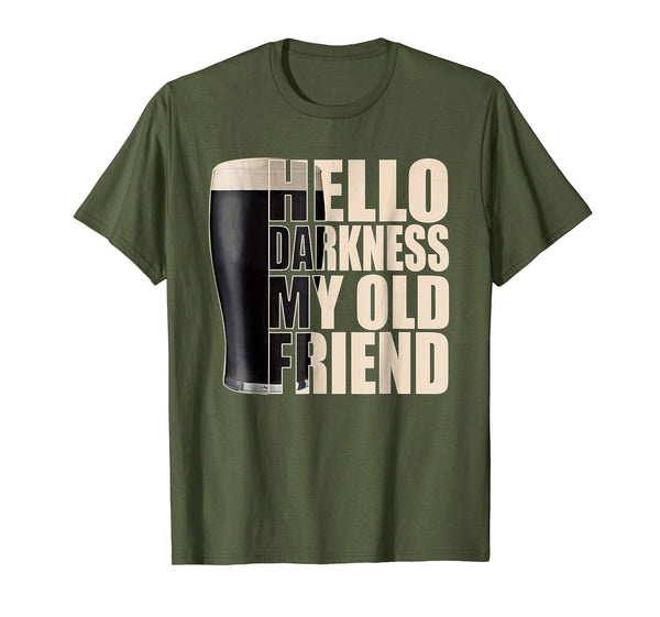 Adorable Hello Darkness My Old Friend Stout Beer  T-Shirt Olive