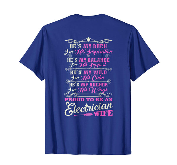 Hotest I'm A Proud Wife Of An Electrician  T-Shirt Royal Blue