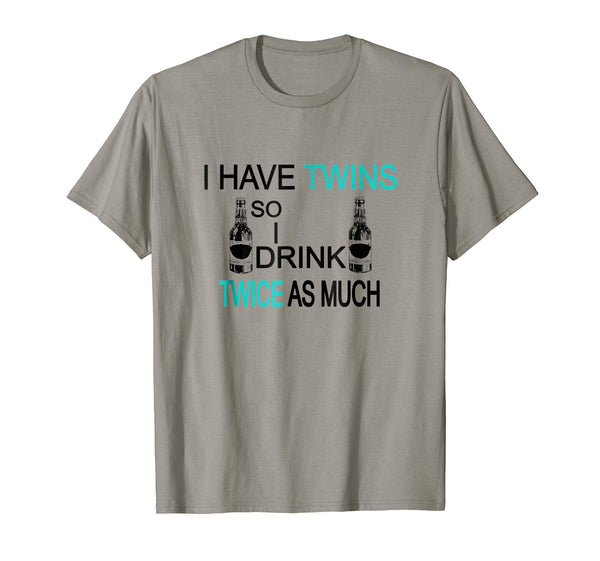 Hotest Father's Day Gif Funny Twins Drinking Tee  T-Shirt Slate