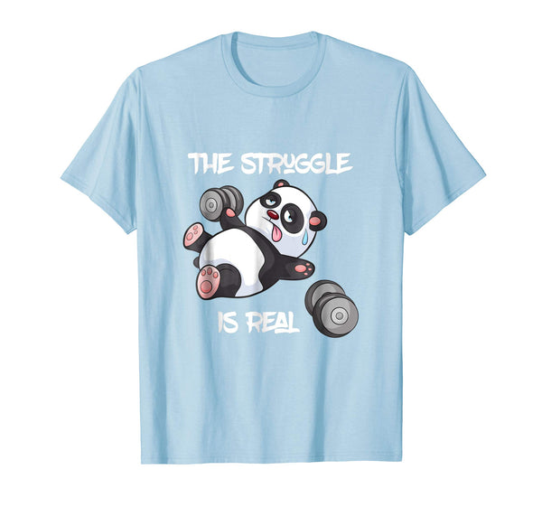 Hotest The Struggle Is Real Panda Bear Funny Cute Gym Tee  T-Shirt Baby Blue