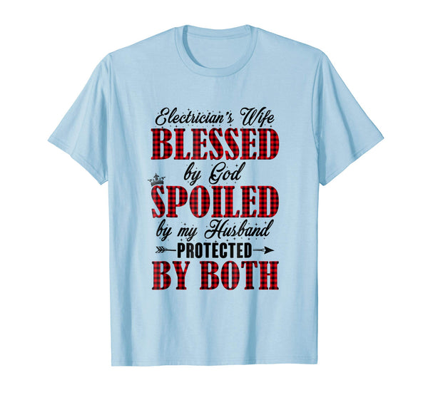 Adorable Electricians Wife Blessed By God And Spoiled  T-Shirt Baby Blue