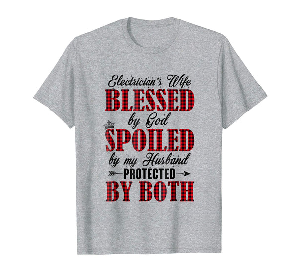 Adorable Electricians Wife Blessed By God And Spoiled  T-Shirt Heather Grey